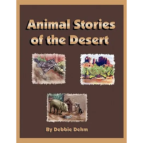 Animal Stories of the Desert