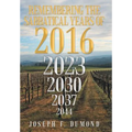 Remembering the Sabbatical Years of 2016: Breaking the Curses by Obedience