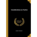 Considerations on Tactics