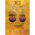 The Attractive Thinker: It's Not What You're Going Through, But How You're Viewing It!