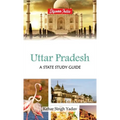 Uttar Pradesh: A State Study Guide