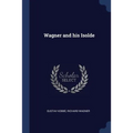 Wagner and his Isolde