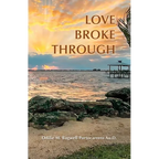 Love Broke Through - Paperback