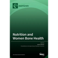 Nutrition and Women Bone Health