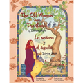 The Old Woman and the Eagle - La señora y el águila: English-Spanish Edition