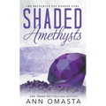 Shaded Amethysts