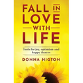 Fall In Love With Life