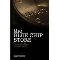 The Blue Chip Store: How Bank Robbery Changed My Life