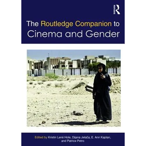 The Routledge Companion to Cinema & Gender