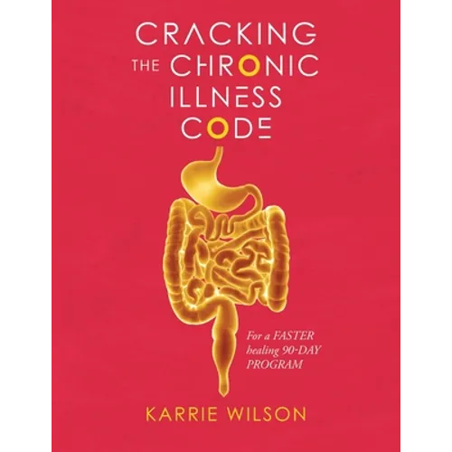 Cracking The Chronic Illness Code