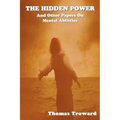 The Hidden Power: And Other Papers on Mental Abilities