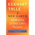 A New Earth: Awakening to Your Life's Purpose