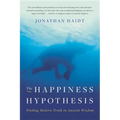 The Happiness Hypothesis: Finding Modern Truth in Ancient Wisdom
