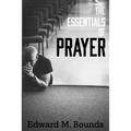 The Essentials of Prayer