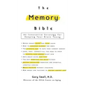 The Memory Bible: An Innovative Strategy for Keeping Your Brain Young