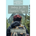 Healing for the Enneagram Type 8: Harnessing Inner Strength: Second Edition
