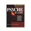 Psyche at Work: Workplace Applications of Jungian Analytical Psychology