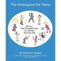 The Enneagram for Teens: Discover Your Personality Type and Celebrate Your True Self