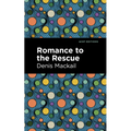 Romance to the Rescue