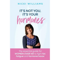 It's Not You, It's Your Hormones!