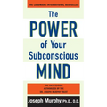 The Power of Your Subconscious Mind