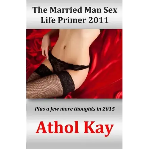 The Married Man Sex Life Primer 2011