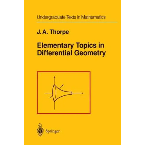 Elementary Topics in Differential Geometry