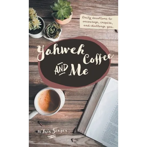 Yahweh Coffee and Me