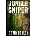 Jungle Sniper: A World War II Thriller