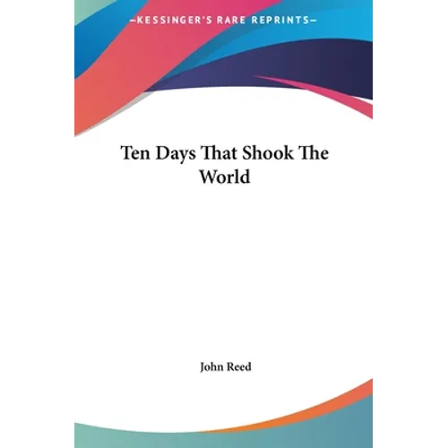 Ten Days That Shook The World