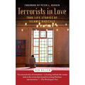 Terrorists in Love: True Life Stories of Islamic Radicals