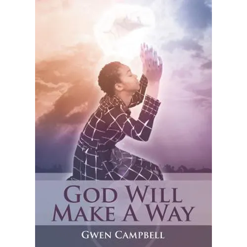 God Will Make A Way