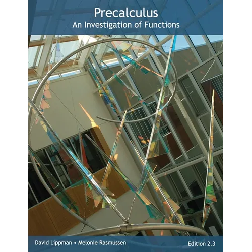 Precalculus: An Investigation of Functions