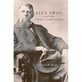 Alex Swan and the Swan Companies: Volume 22