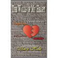 The Walls of My Heart