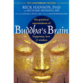 Buddha's Brain: The Practical Neuroscience of Happiness, Love, and Wisdom