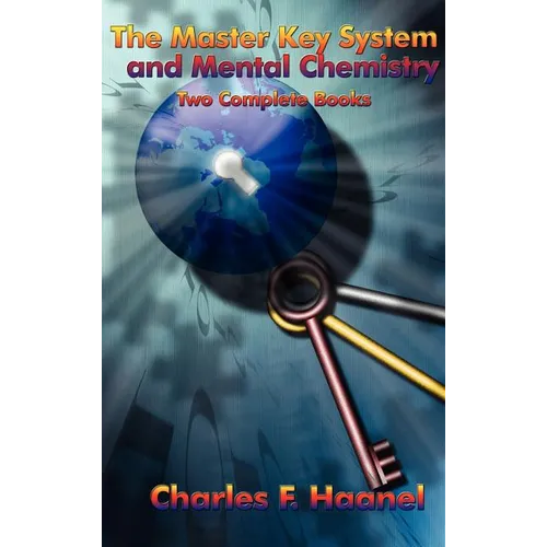 The Master Key System and Mental Chemistry