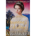 Mail Order Bride - Susanna's Destiny: Clean and Wholesome Historical Western Cowboy Inspirational Romance
