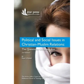 Political and Social Issues in Christian-Muslim Relations: The Questions Christians Ask. 2nd Edition