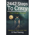 2442 Steps To Crazy - The Beginning