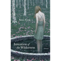 Invention of the Wilderness: Poems