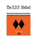 The E.D.P. Method