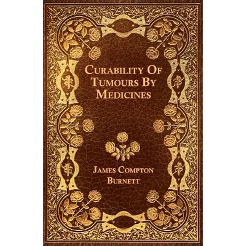 Curability Of Tumours By Medicines