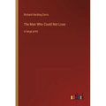 The Man Who Could Not Lose: in large print