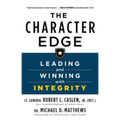 The Character Edge: Leading and Winning with Integrity