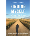 Finding Myself Along the Way: One Man's Journey on the Camino de Santiago