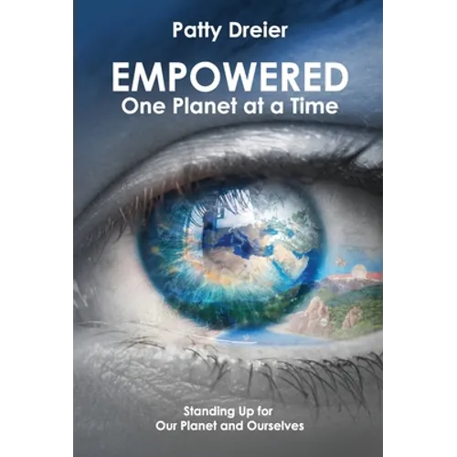Empowered: One Planet at a Time