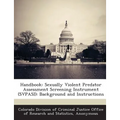 Handbook: Sexually Violent Predator Assessment Screening Instrument (SVPASI): Background and Instructions