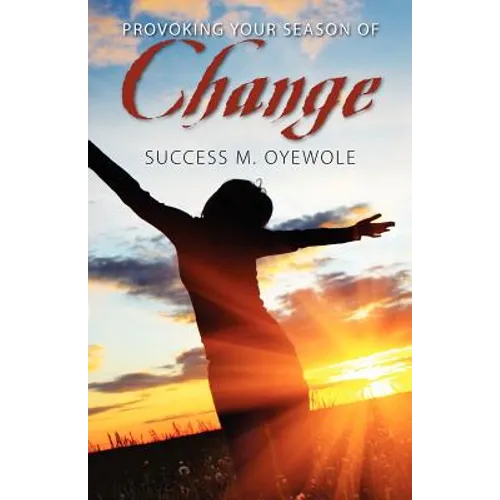 Provoking Your Season of Change