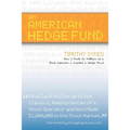 An American Hedge Fund; How I Made $2 Million as a Stock Market Operator & Created a Hedge Fund